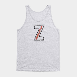 Generation Z. Changing the World for a Better Future Tank Top
