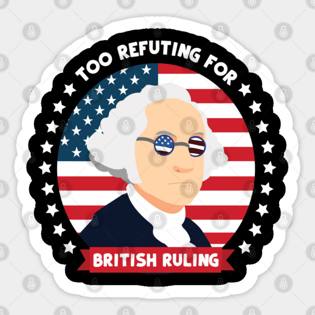 Too Refuting For British Ruling Sticker by belownormal