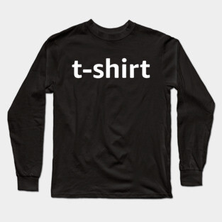Minimalist T-Shirt Design Long Sleeve T-Shirt