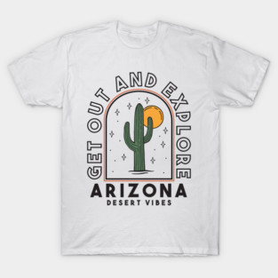 Get out and explore T-Shirt