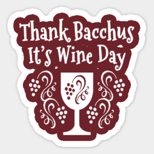 Thank Bacchus its Wine Day Cheeky Witch Sticker