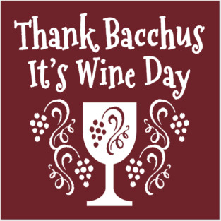 Thank Bacchus its Wine Day Cheeky Witch Posters and Art