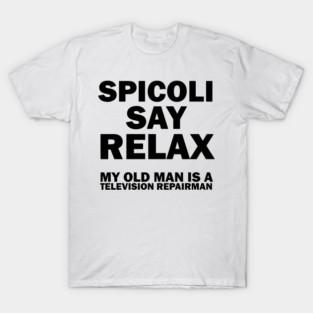 Fast Times - Spicoli Relax - FGTH Style T-Shirt