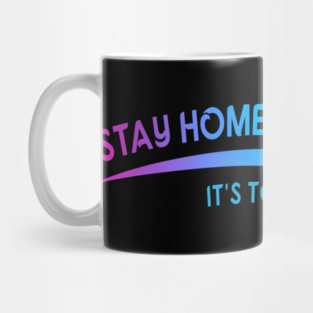 Stay Home Mug