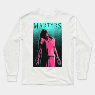 Martyrs Movie Art Long Sleeve T-Shirt