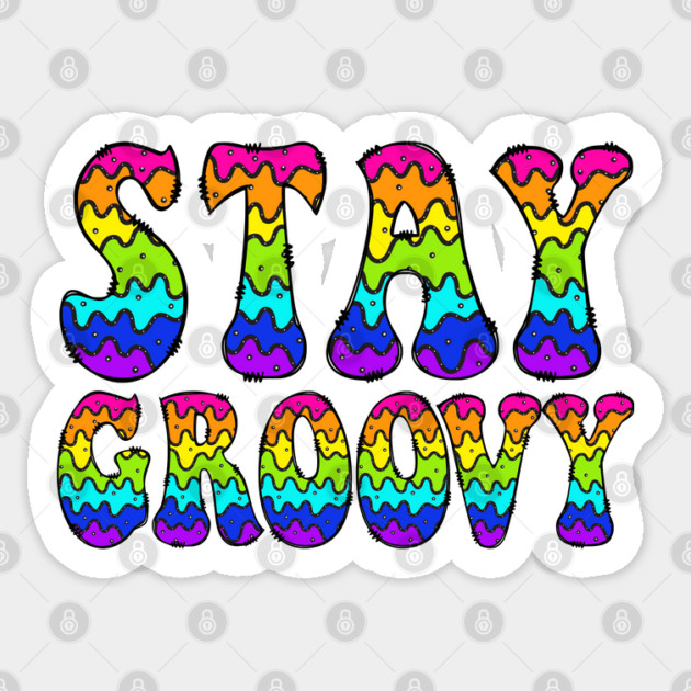 Stay Groovy Sticker by Luxinda