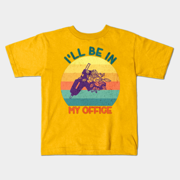 I'll Be In My Office Kids T-Shirt by Luxinda