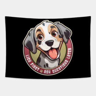 Funny Lick First, Ask Questions Later Catahoula Leopard Dog Design Tapestry