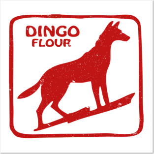 Dingo Flour - Funny Vintage Posters and Art