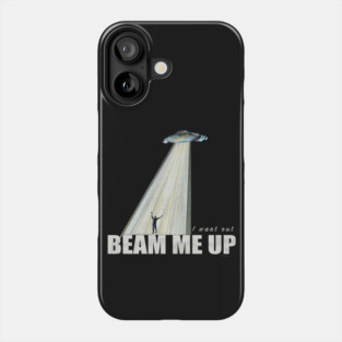 I want out. Phone Case