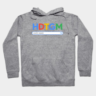 HDTGM - Scientific Research Hoodie