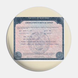 Birth Certificate of Hip Hop Pin