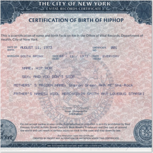 Birth Certificate of Hip Hop Posters and Art