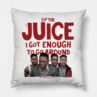Sip The Juice Pillow