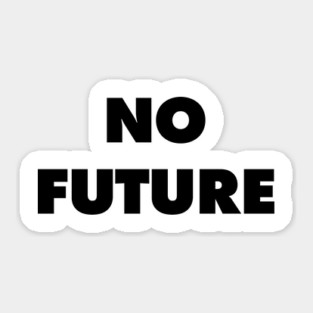 No Future - They Live Sticker