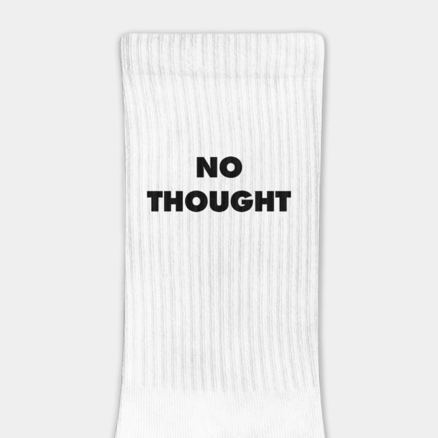 No Thought - They Live by Nonstop Shirts