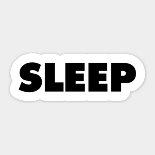 Sleep - They Live Sticker