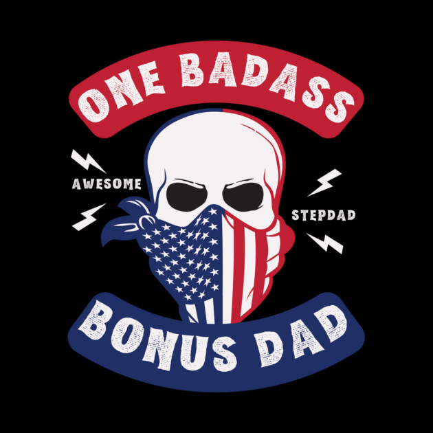 One Badass Bonus Dad by The WYLD Tribe