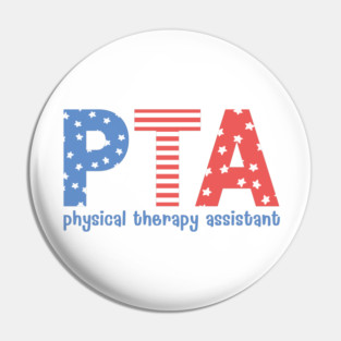 Physical Therapy Assistant 4th of July Patriotic Pin