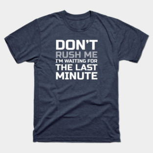 Funny Quotes T-Shirt