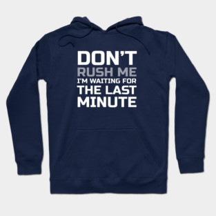 Funny Quotes Hoodie