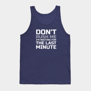 Funny Quotes Tank Top