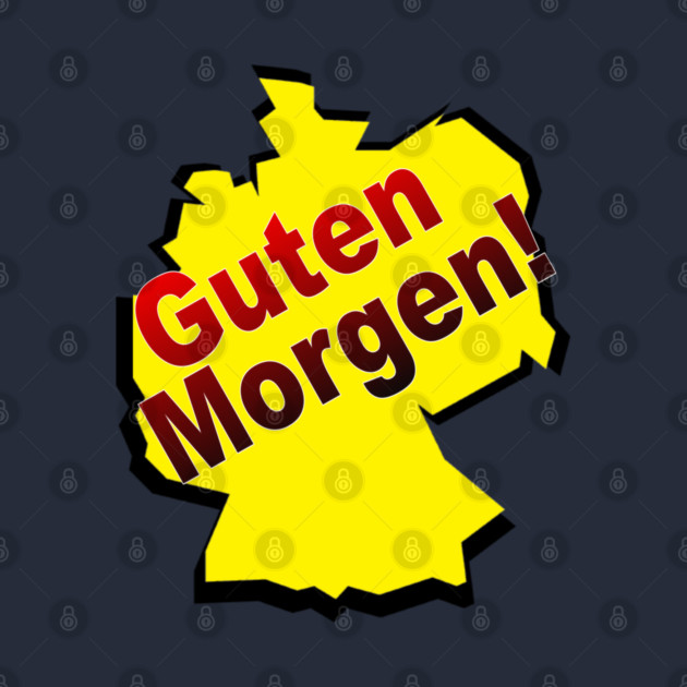 guten morgen deutsch deutschland german germany by Lebihanto