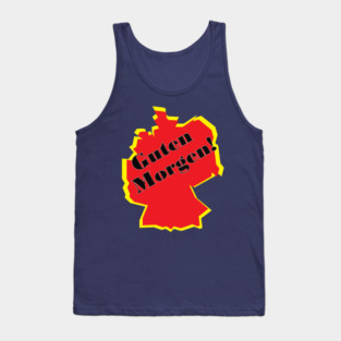 guten morgen deutsch deutschland german germany Tank Top