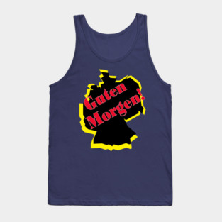 guten morgen deutsch deutschland german germany Tank Top