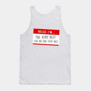 I'm the Very Best... Tank Top