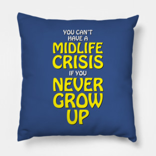 Midlife Crisis Pillow