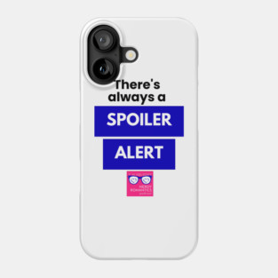 There's always a Spoiler Alert - Black Phone Case