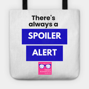 There's always a Spoiler Alert - Black Tote