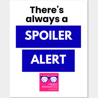 There's always a Spoiler Alert - Black Posters and Art