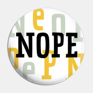 Nope Pin