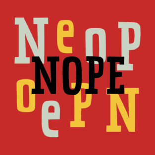 Nope T-Shirt