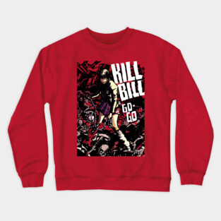 Kill Bill a go go Crewneck Sweatshirt