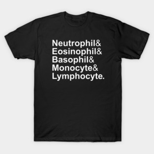 5 Types of White Blood Cells T-Shirt