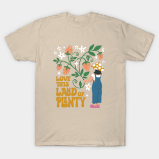 Land of Plenty T-Shirt