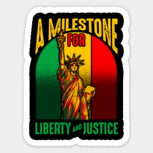 Juneteenth A Milestone for Liberty & Justice Statue of Liberty Magnet
