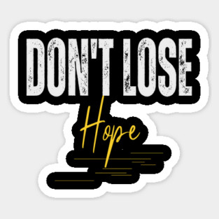 encouraging quotes Sticker