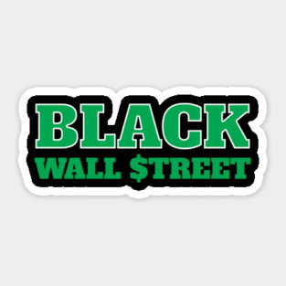 Black Wall Street, Black History Sticker