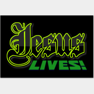 Jesus Lives Hoodies Mugs Tees Etc Posters and Art