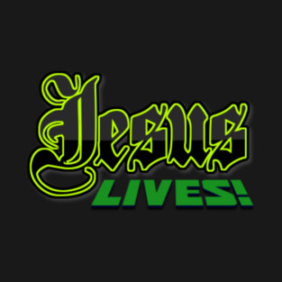 Jesus Lives Hoodies Mugs Tees Etc T-Shirt