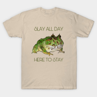 Slay All Day, Pacman Frog T-Shirt