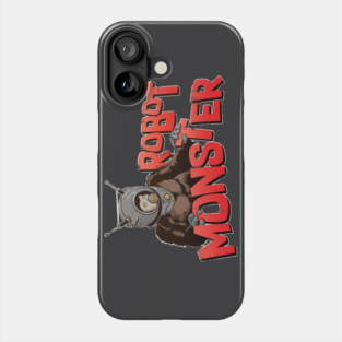 Robot Monster (distressed vs.) Phone Case