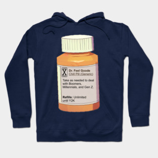 GenX Chill Pill Bottle Hoodie