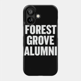 Forest Grove Alumni Phone Case