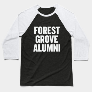 Forest Grove Alumni Baseball T-Shirt