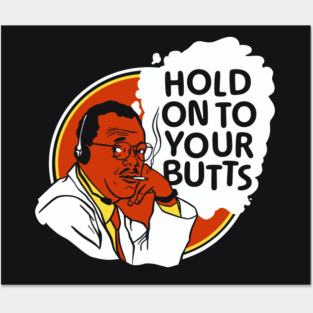 Jurassic Park - Hold On To Your Butts Posters and Art